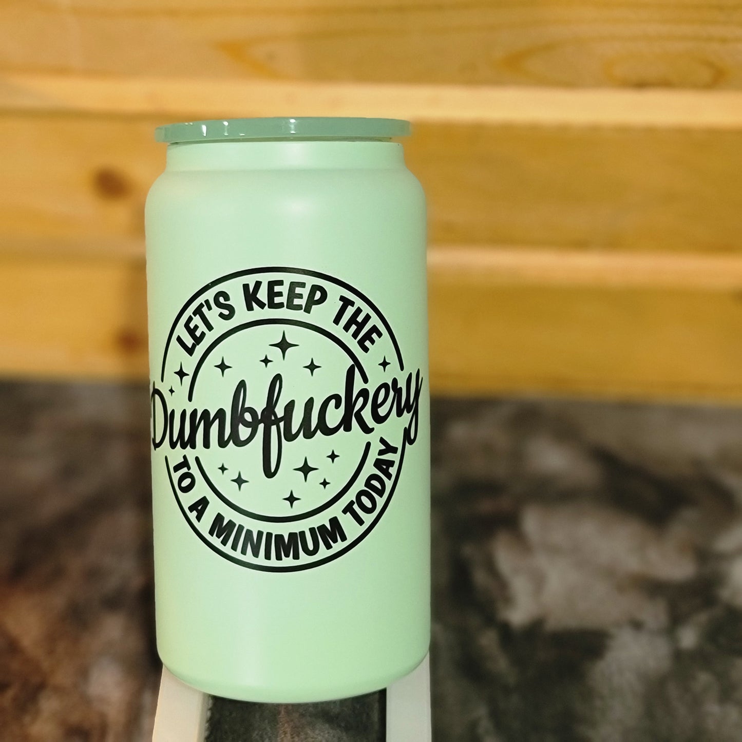 Dumbfuckery metal jar