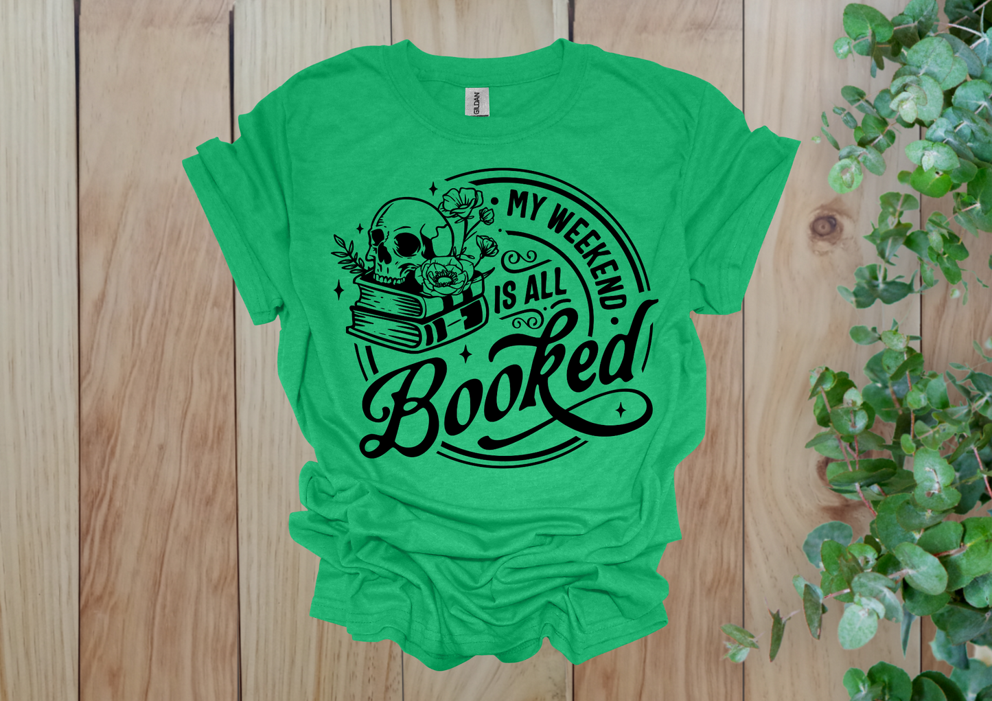 My Weekend Is All Booked - Round Design Tee