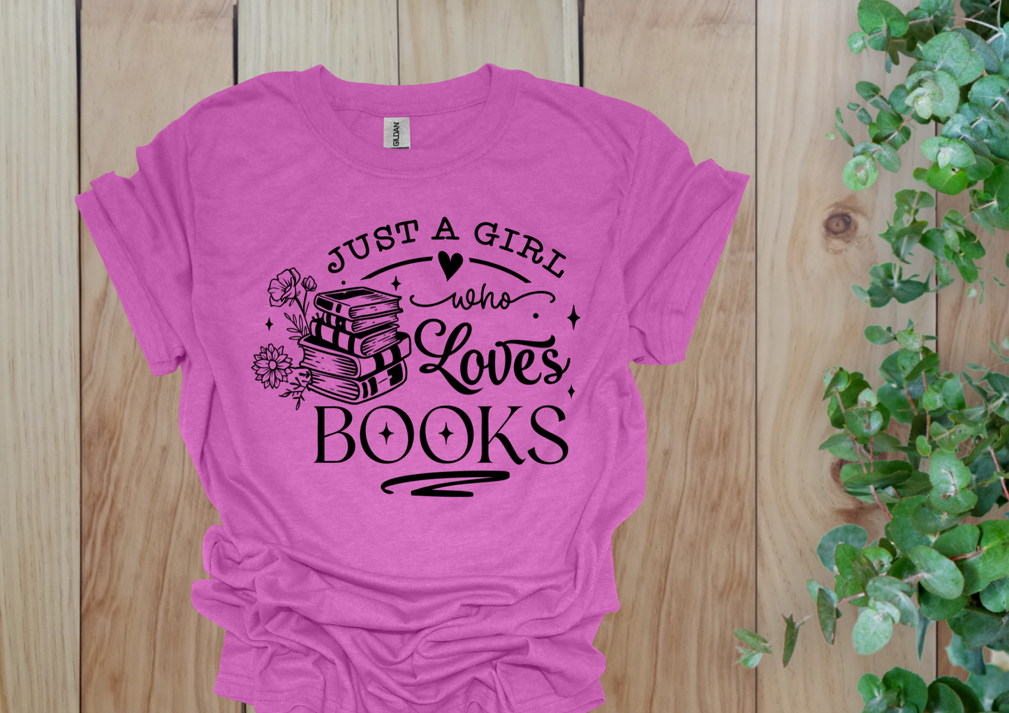 Just a Girl Who Loves Books Tee