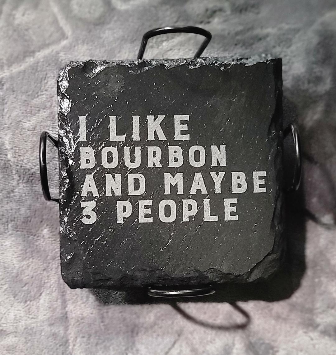 I like Bourbon