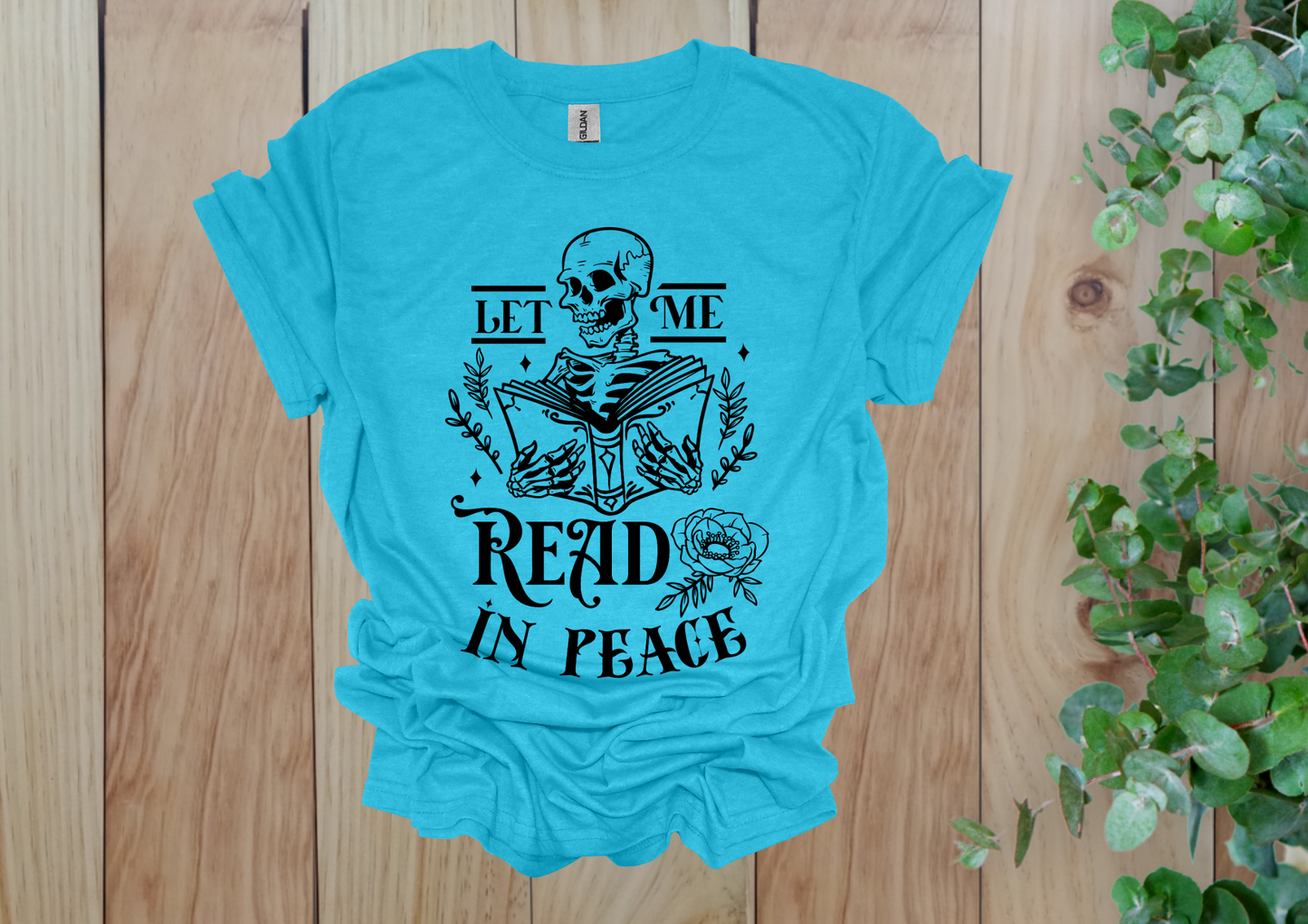 Let Me Read In Peace Skeleton Tee
