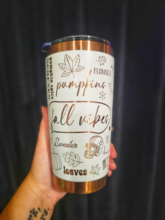 Fall Vibes 20 oz